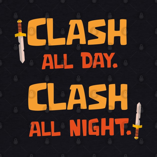 Clash All day by Marshallpro